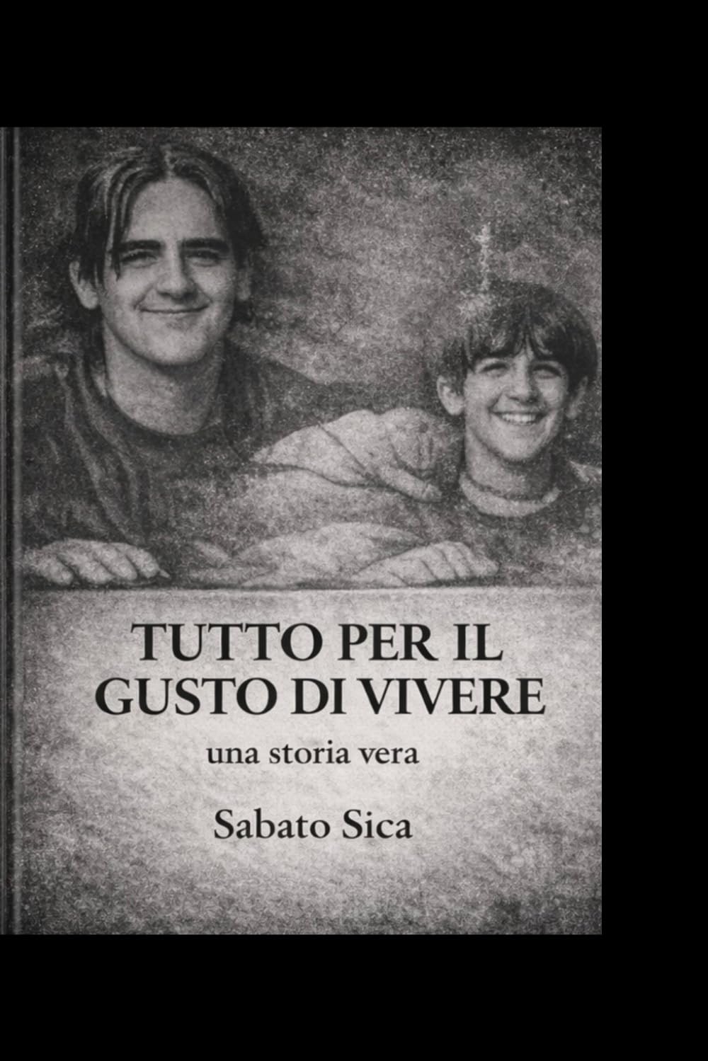 Tutto per il gusto di vivere