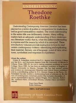 Understanding Theodore Roethke (Understanding Contemporary American Literature)