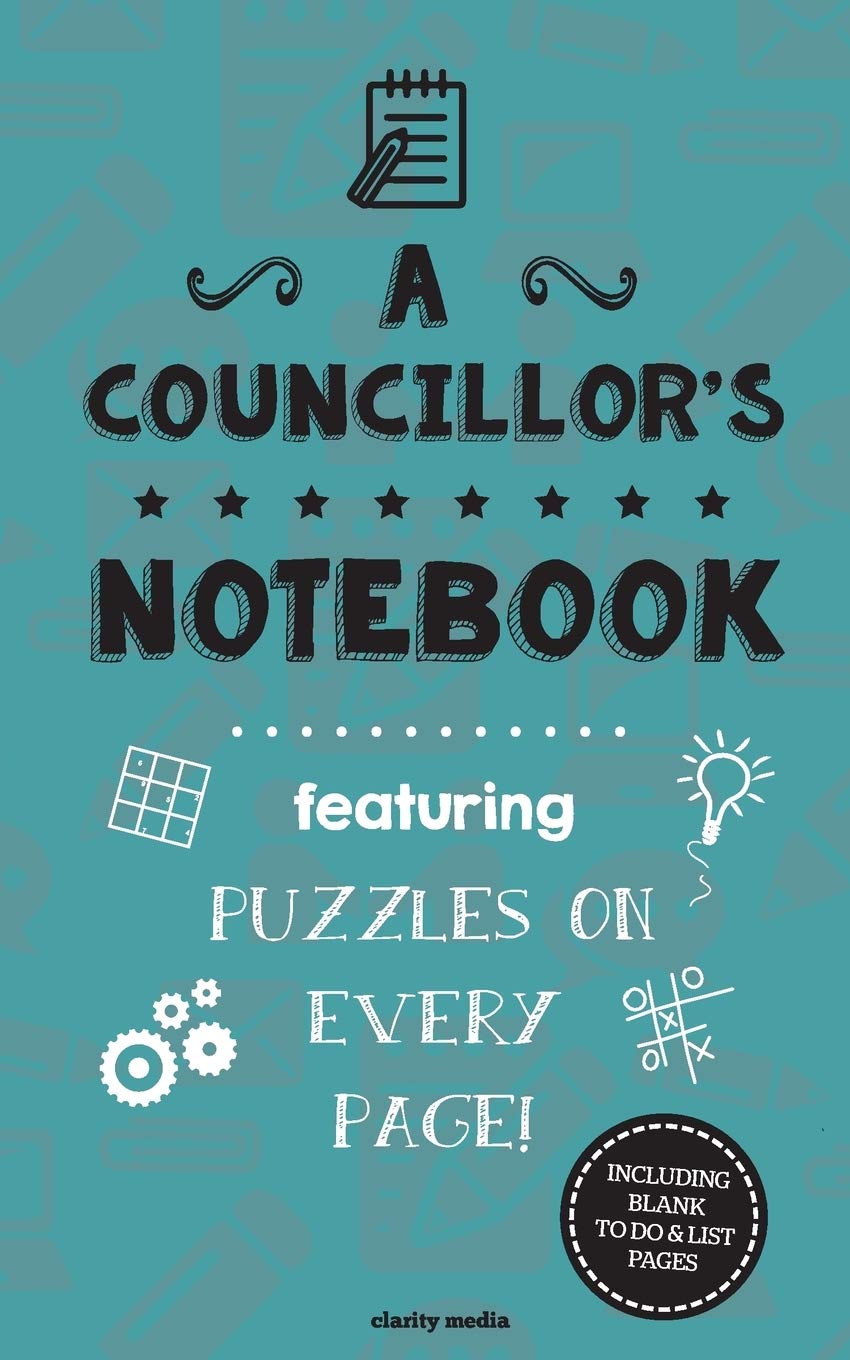 A Councillor's Notebook: Featuring 100 puzzles