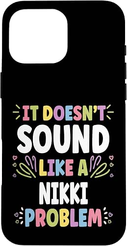 NIKKI Personalized Women's Gift Custom NIKKI Case for iPhone 16