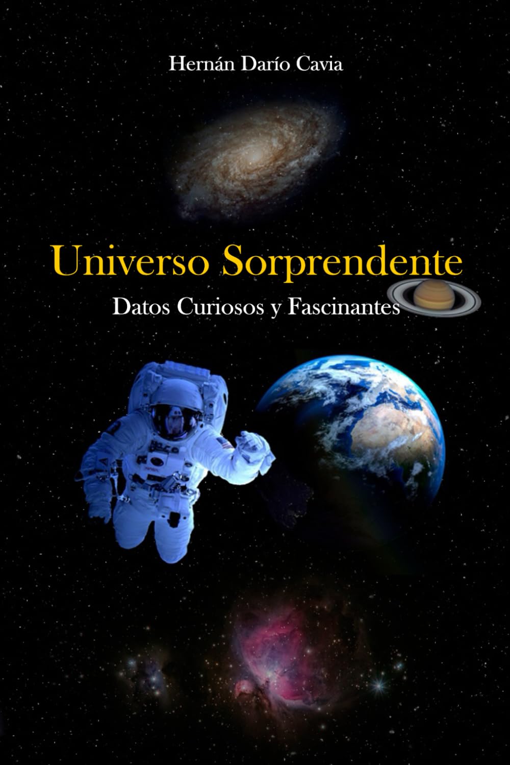 Universo Sorprendente: Datos Curiosos y Fascinantes (Spanish Edition)