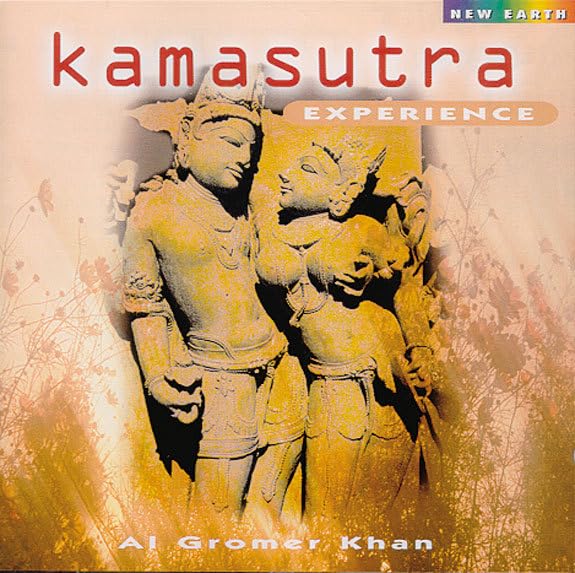 Kamasutra Experience [Audio CD] Gromer Khan, Al