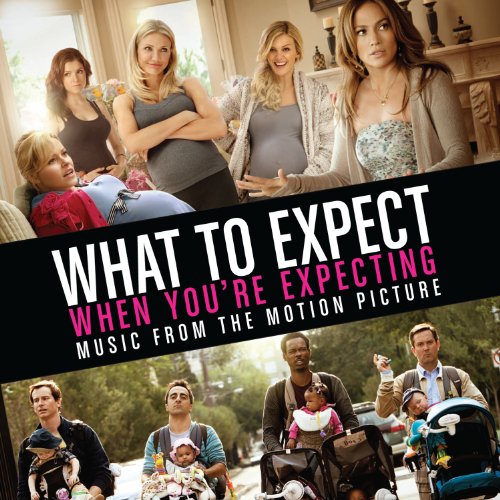 What To Expect When You're Expecting O.S.T.