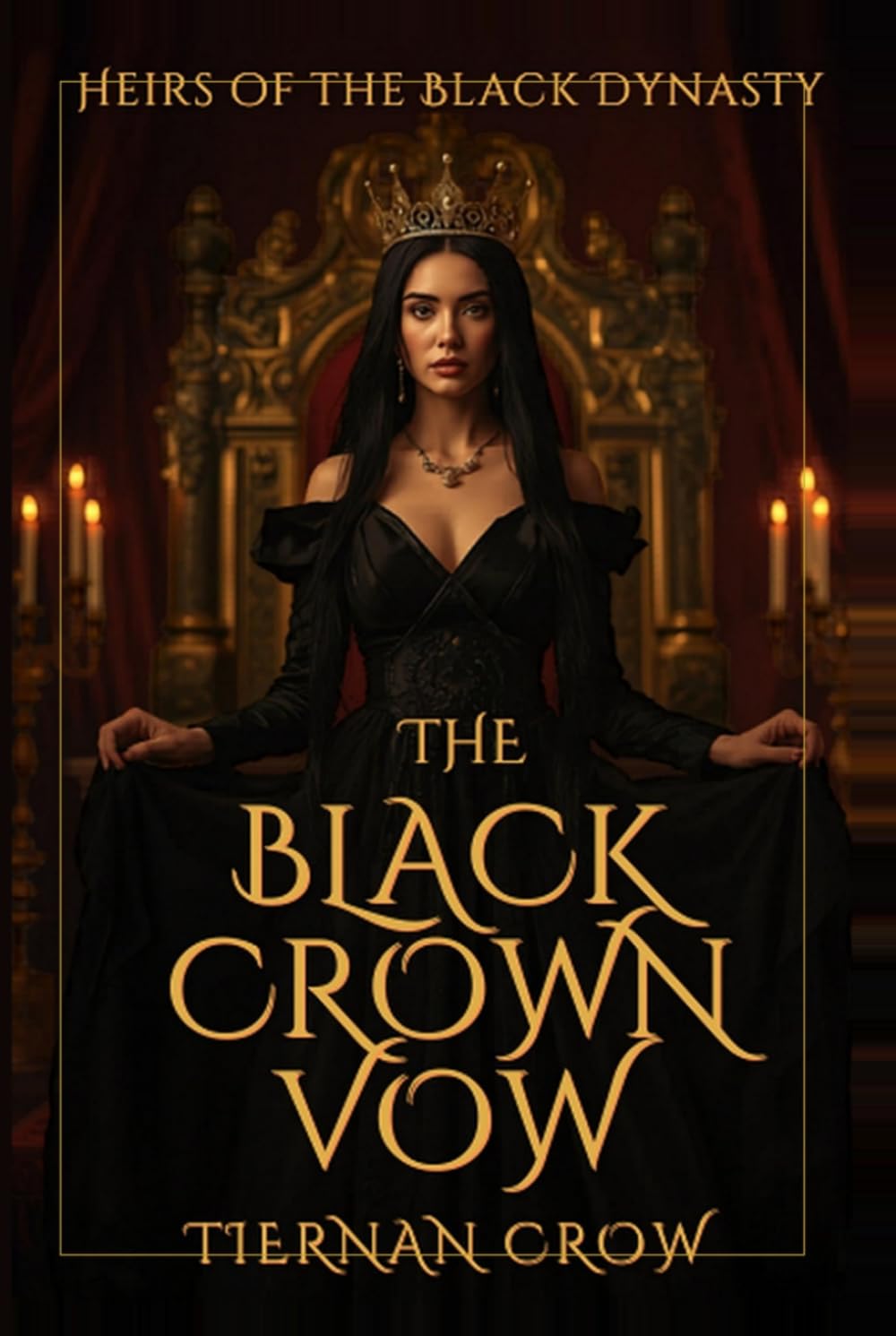 The Black Crown Vow: Heirs of the Black Dynasty — Book 2