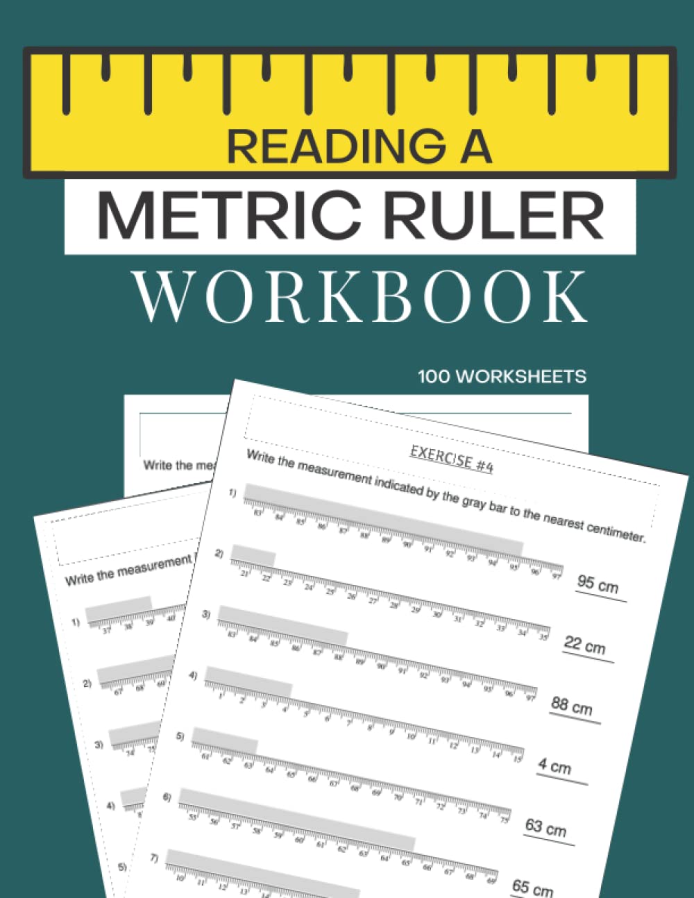 Reading a Metric Ruler Workbook 100 Worksheets: Learn to Read a Metric Ruler