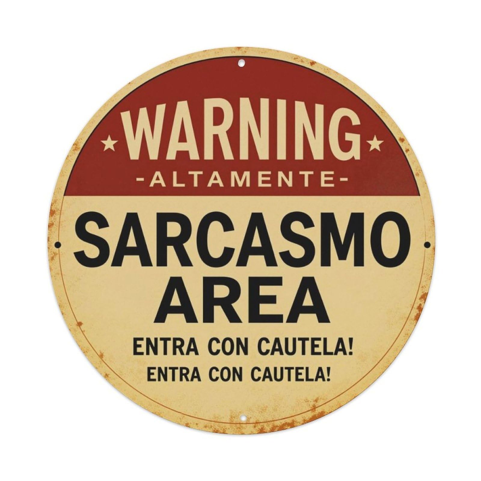 Vintage Spanish Sarcasm Warning Round Decor Sign Vintage Aluminium Metal Sign, Retro Wall Decor for Home, Bar, Garage & Farmhouse 20x20cm