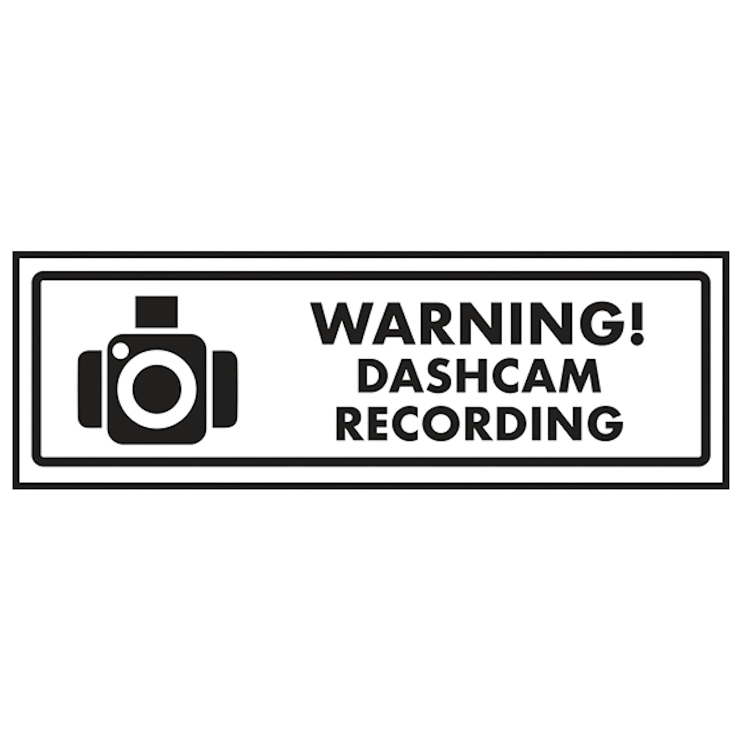 V Safety Warning! Dashcam Recording 300 x 100 mm - 1mm Rigid Plastic Safety Sign