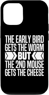 The Early Bird Gets The Worm But Mouse Gets The Cheese Funny Case for iPhone 12/12 Pro