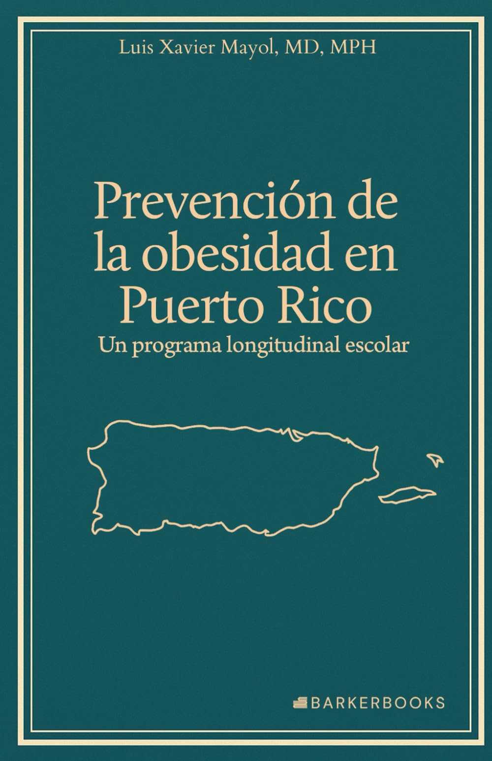 Prevención de la obesidad en Puerto Rico: Un programa longitudinal escolar