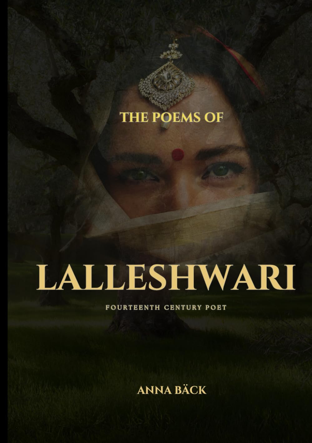 The Poems of Lal Ded: Fourteenth Century Poet