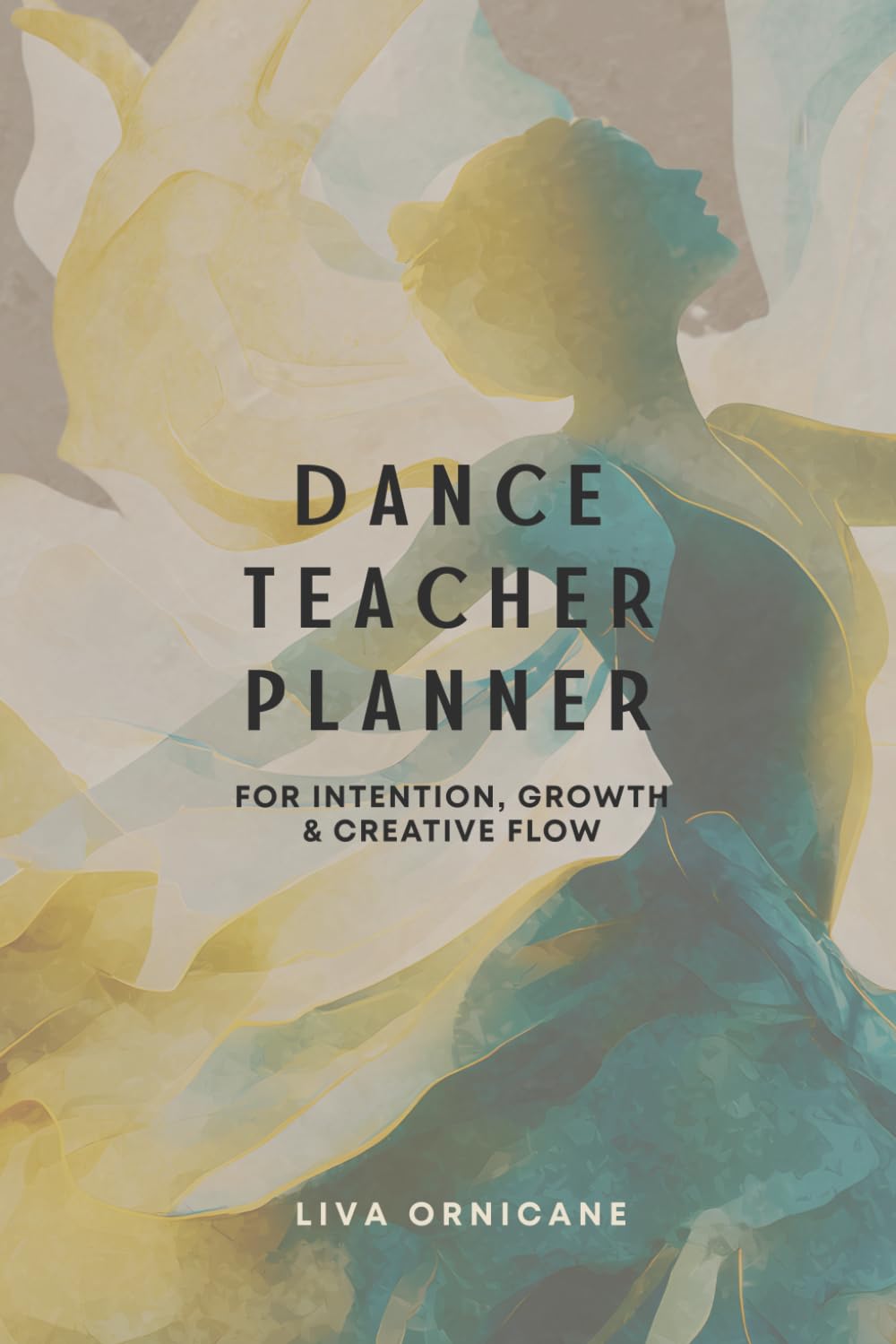 Dance Teacher Planner: Plan, reflect & inspire      Paperback – March 10, 2026