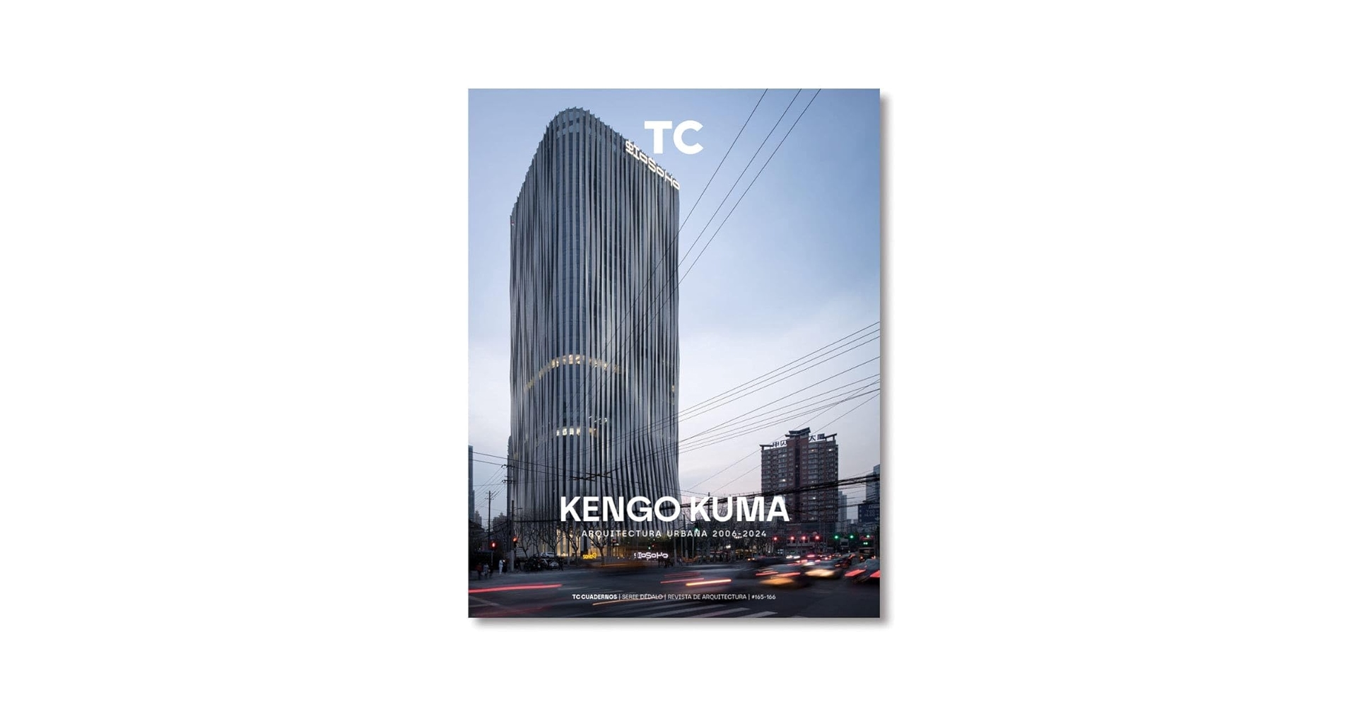 kengo kuma　隈研吾　TC cuadernos kengo kuma 隈研吾 TC cuadernos TC 165/ 166- Kengo Kuma