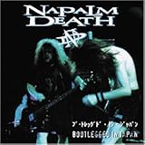 napalm death you suffer  Bootlegged in Japan