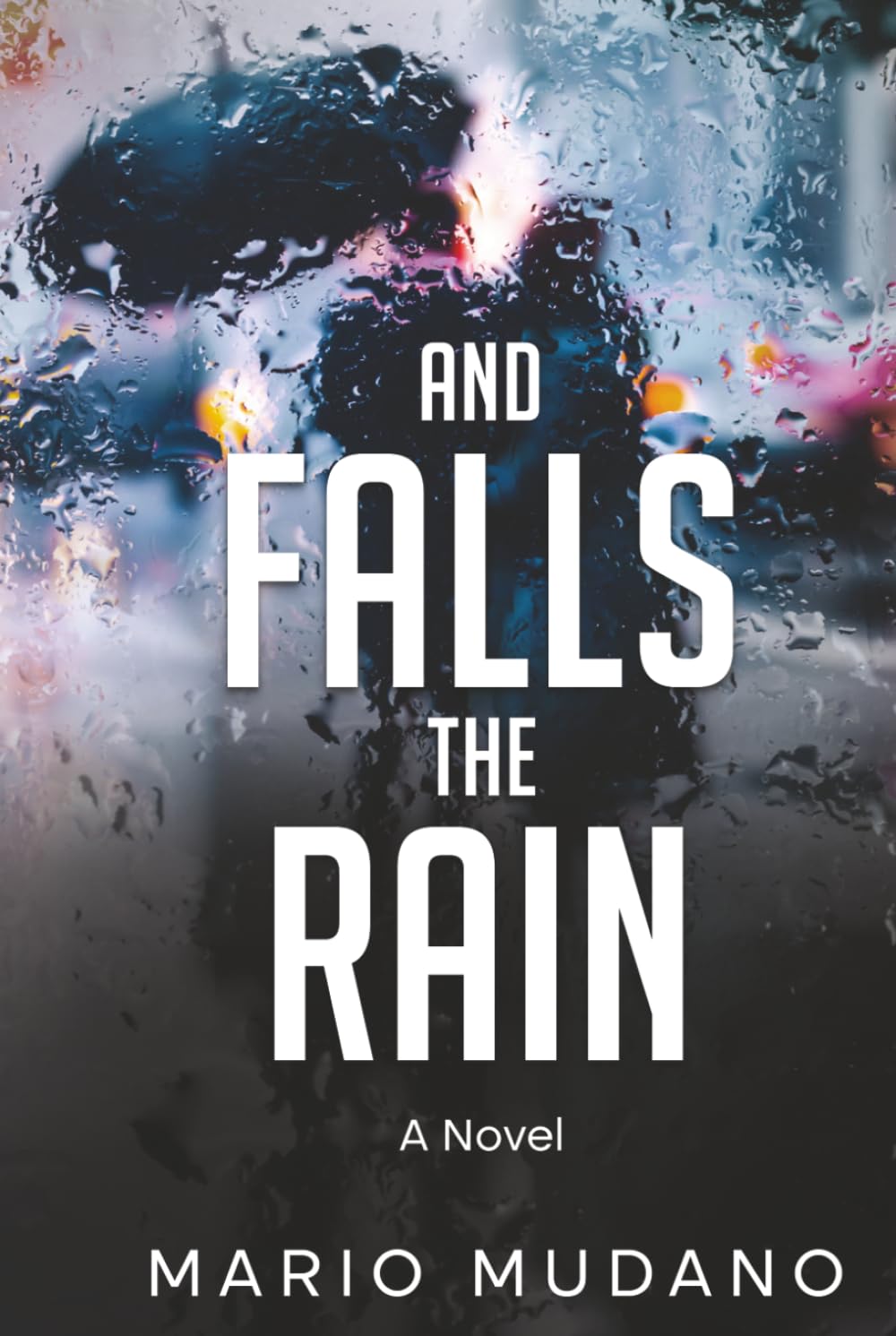 And Falls The Rain
