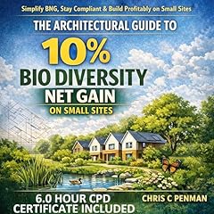 Couverture de The Architects Guide to 10% Biodiversity Net Gain on Small Sites