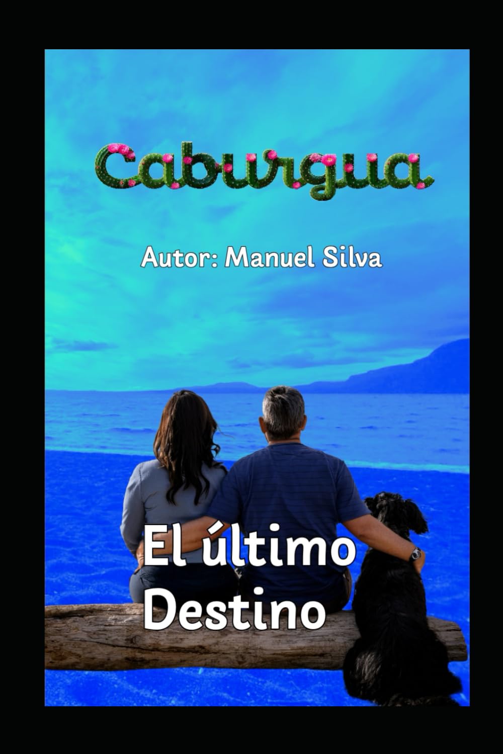 Caburgua: El último destino