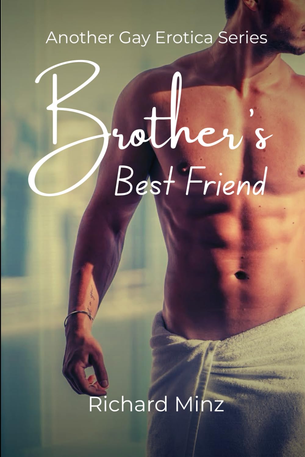 Brother's Best Friend (Another Gay Erotica - Book 2): A First-Time M/M Friends-to-Lovers Romance