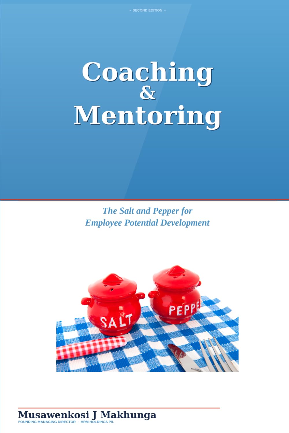 Coaching & Mentoring: The Salt And Pepper For Employee Potential Development
