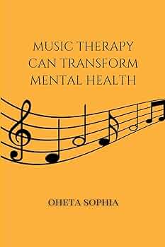 Music Therapy Can Transform Mental Health: Oheta Sophia