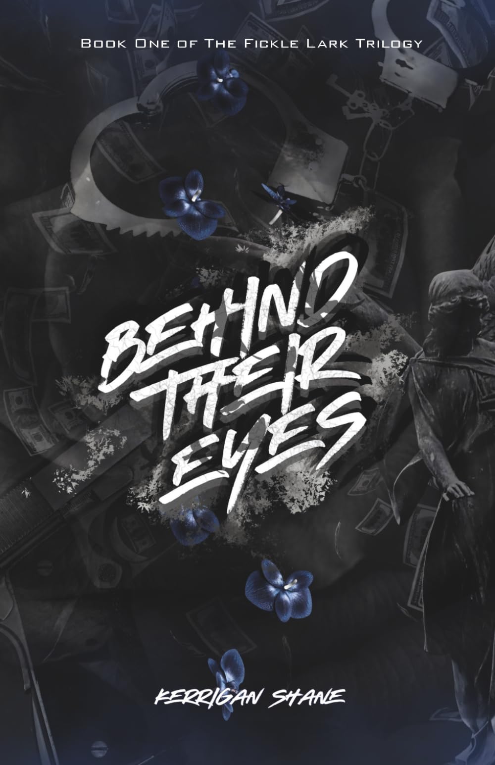 Behind Their Eyes: 1 (The Fickle Lark Trilogy)