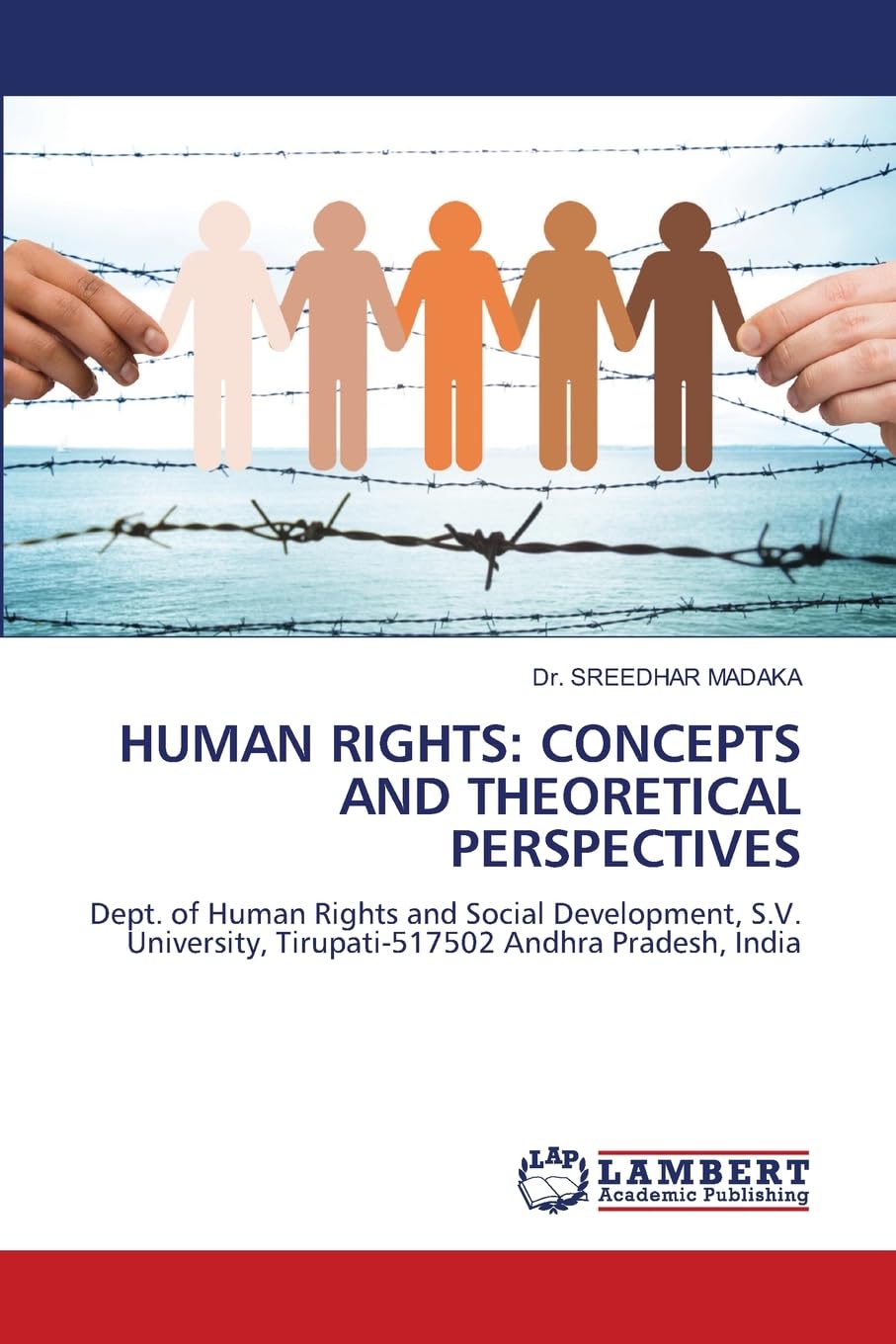 Human Rights: Concepts and Theoretical Perspectives