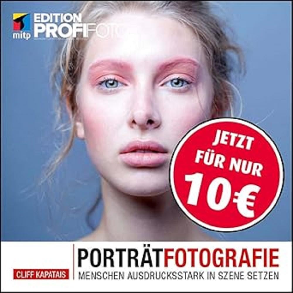 mitp Edition ProfiFoto Porträtfotografie Menschen ausdrucksstark in Szene setzen