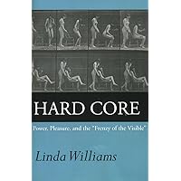 Hard Core : Power, Pleasure