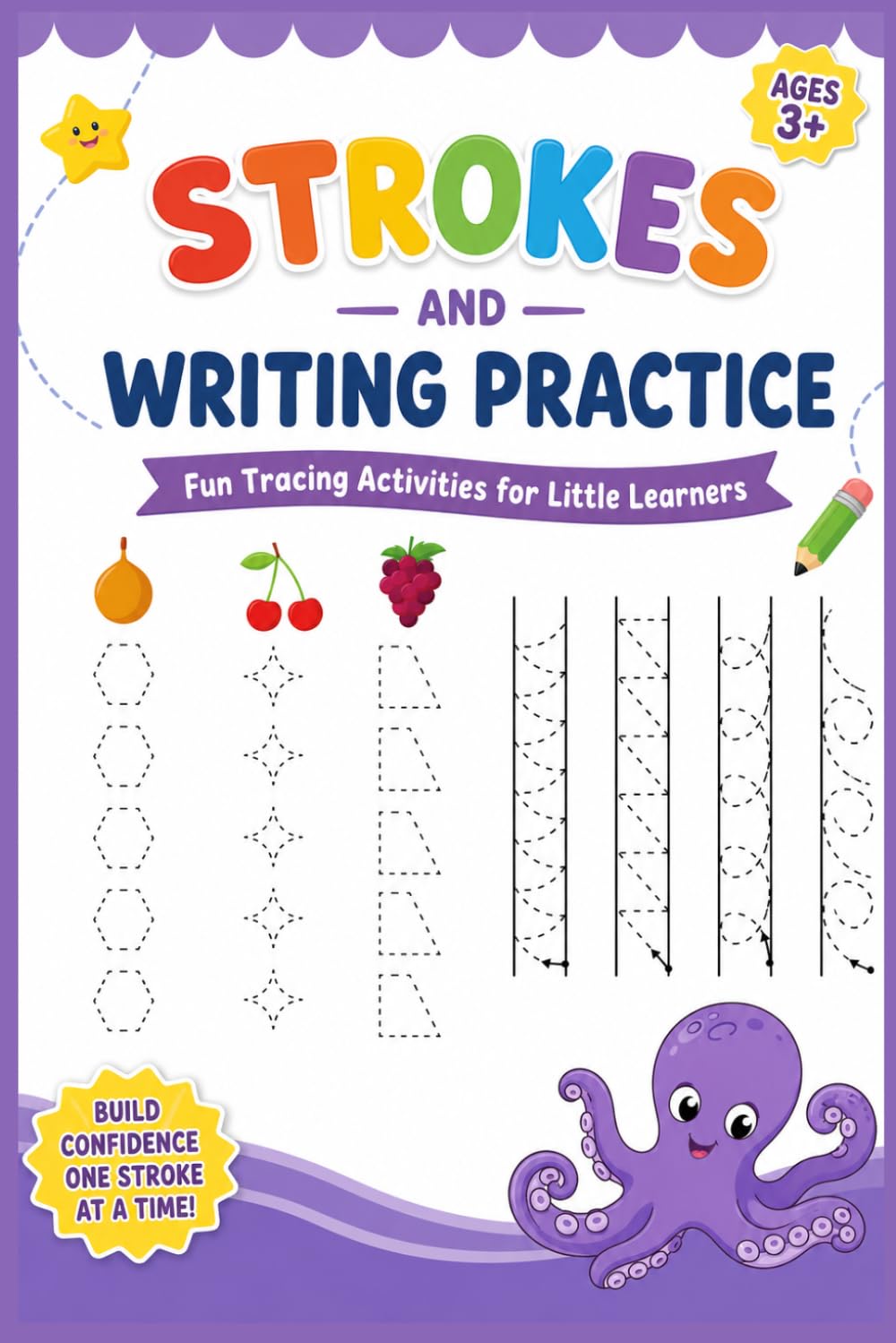 Strokes and Writing Practice for Kids: A Fun and Easy Handwriting Readiness Workbook with Tracing Activities