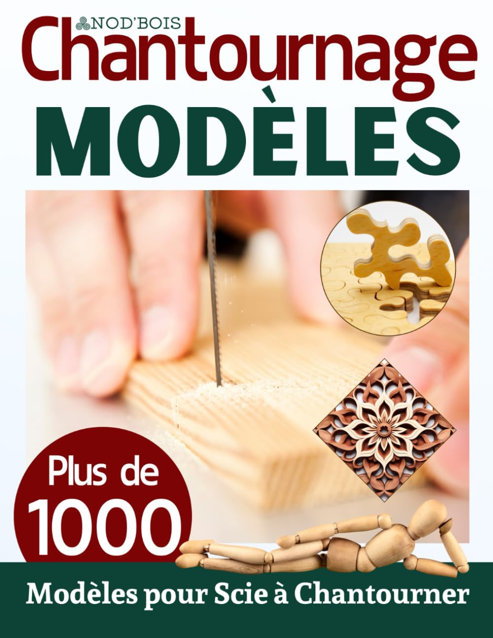 Chantournage Modèles: Plus de 1000 Modèles pour Scie à Chantourner. Livre Chantournage Bois. Version Numérique Incluse