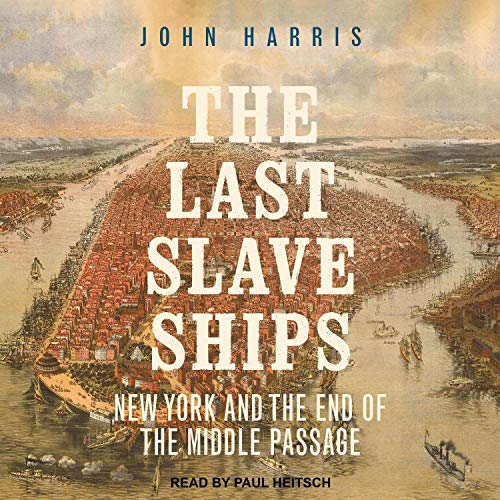 The Last Slave Ships by John Harris episode artwork