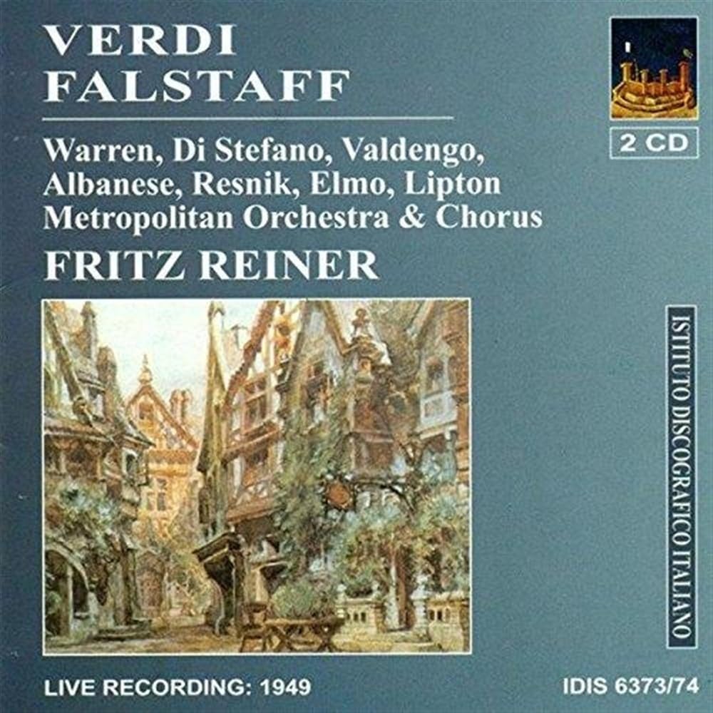 Verdi Falstaff Maria Call [Audio CD] Albenese, Licia,Soprano; Alvarez, Lorenzo,Vocals; Di Stefano, Giuseppe,Tenor; Elmo, Cloe,Mezzo-Soprano; Lipton, Martha,M; Verdi and Fritz Reiner
