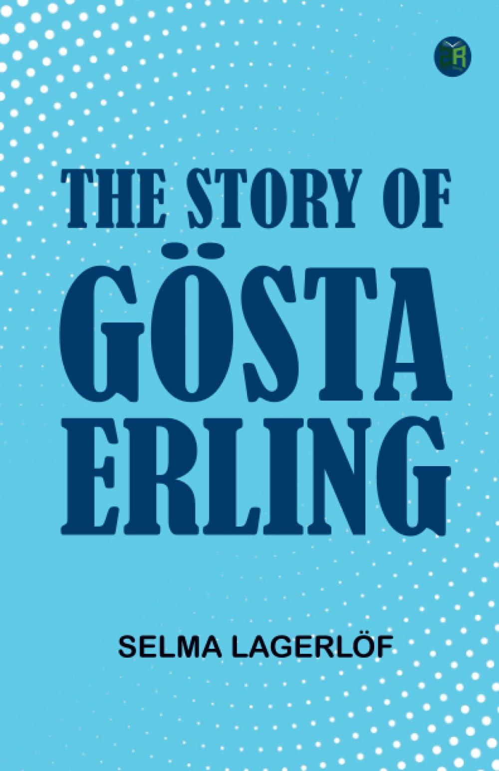 The Story of Gösta Berling