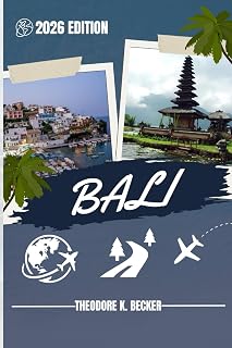 BALI GUIDE DE VOYAGE: Découvrez les meilleures attractions, activités de plein air, trésors cachés et excursions d'une journée pour les voyageurs aventureux