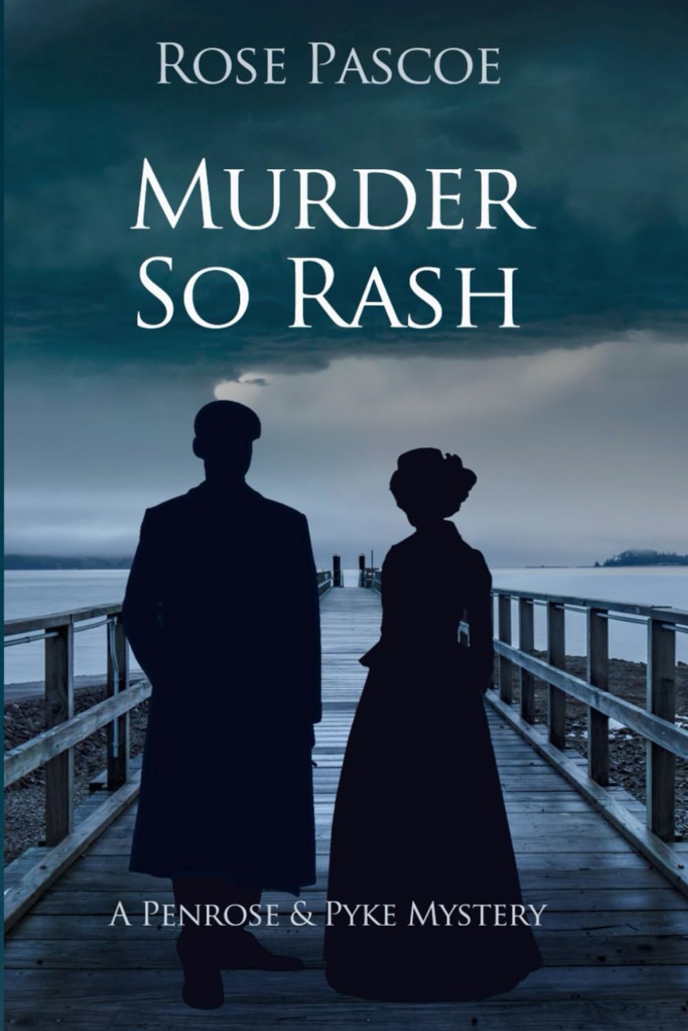 Murder So Rash (Penrose & Pyke Mysteries)