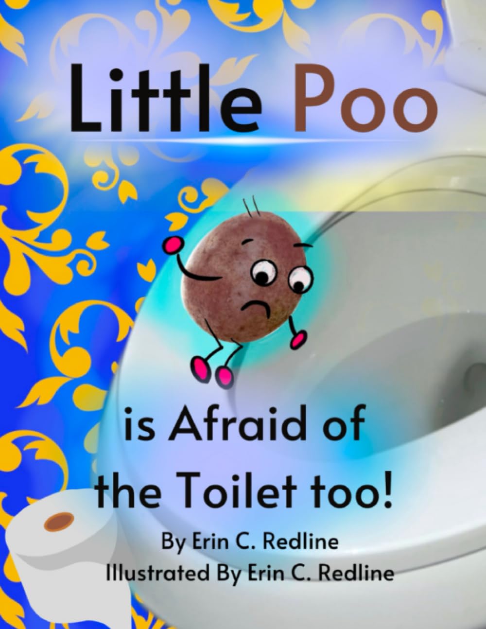 Little Poo is Afraid of the Toilet too: A Potty Training Aid