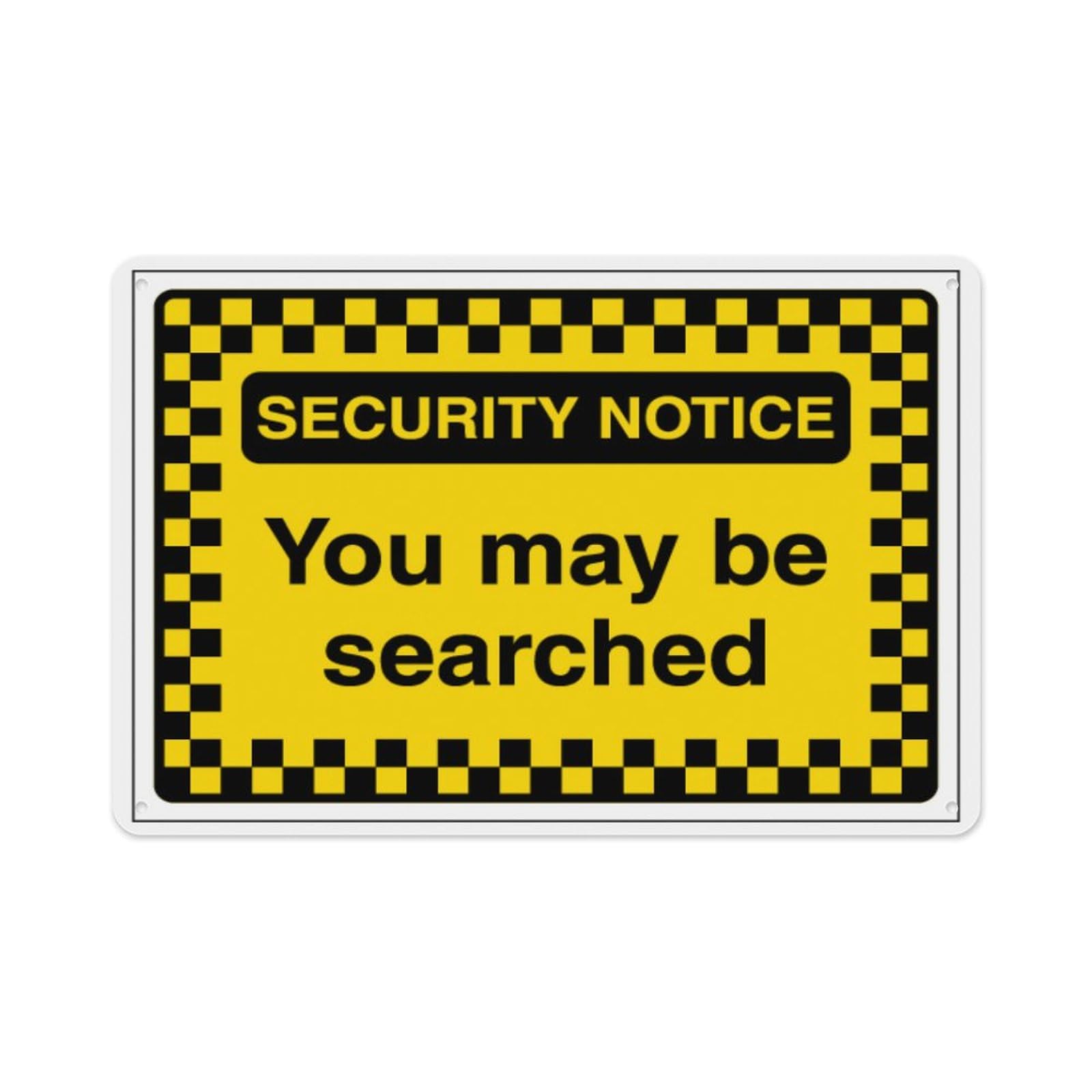 peiyeety Security Notice - You May Be Searched Aluminum Tin Warning Signs For Home Outdoor Garden 8X12 Inches