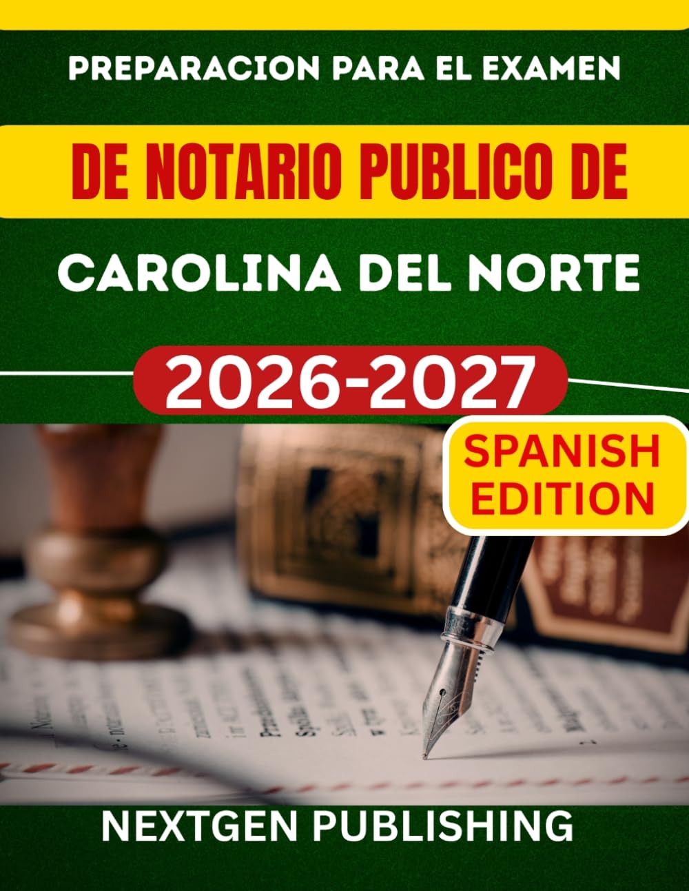 PREPARACION PARA EL EXAMEN DE NOTARIO PUBLICO DE CAROLINA DEL NORTE: Como convertirse en notario publico certificado con leyes actualizadas, preguntas de practica y consejos de expertos.