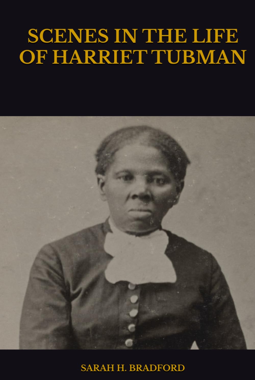 SCENES IN THE LIFE OF HARRIET TUBMAN
