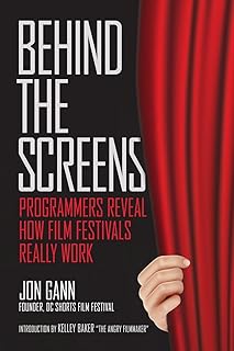 Behind the Screens: Programmers Reveal How Film Festivals Really Work