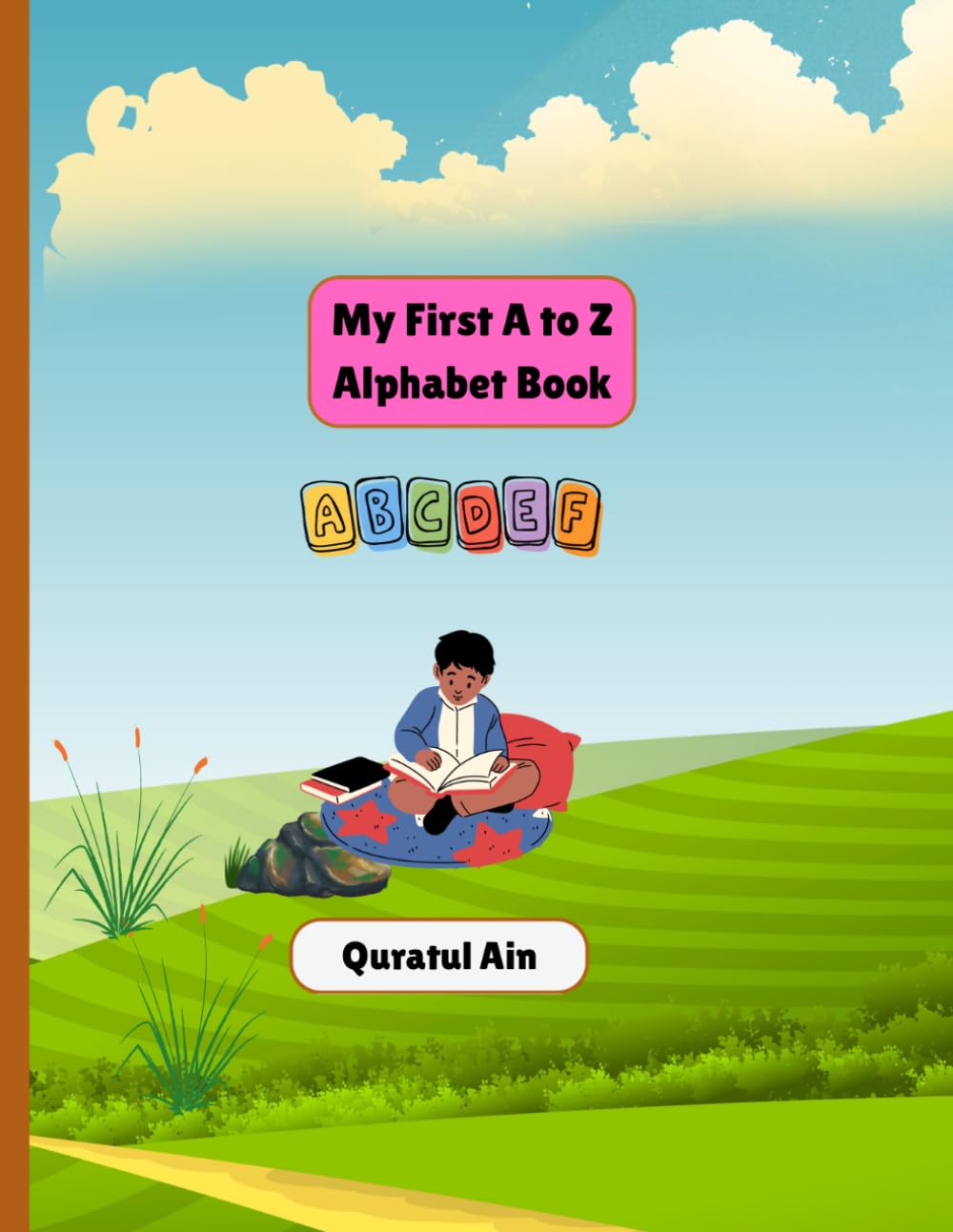 My First A to Z Alphabet Book: A Fun Picture Learning Guide for Toddlers and Preschoolers