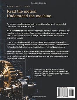 MECHANICAL MOVEMENTS DECODED: An Illustrated Guide to Gears, Cams, Linkages, and Power Transmission