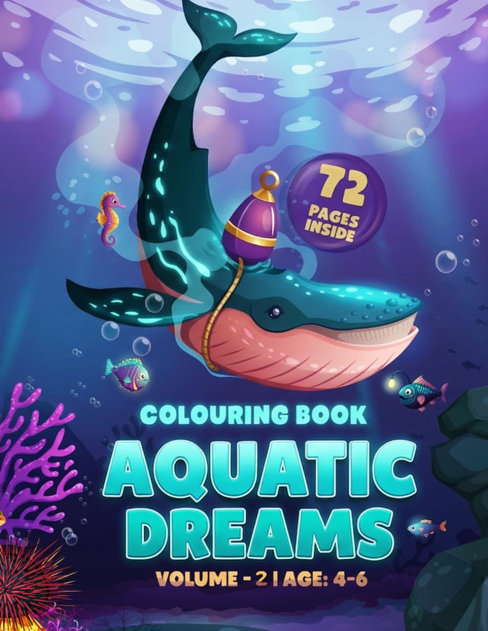 Aquatic Dreams Colouring Book Vol. 2: Discover the Fascinating World of Sea Creatures with 70+ Fun Colouring Pages: Encourage Creativity and ... the Wonders of the Ocean with Our Sea Animal