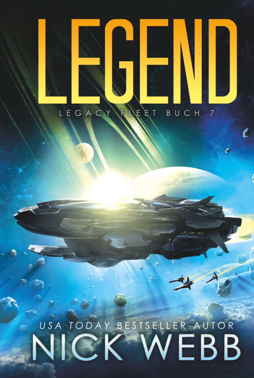 Legend: Military Space Opera (Legacy Fleet)