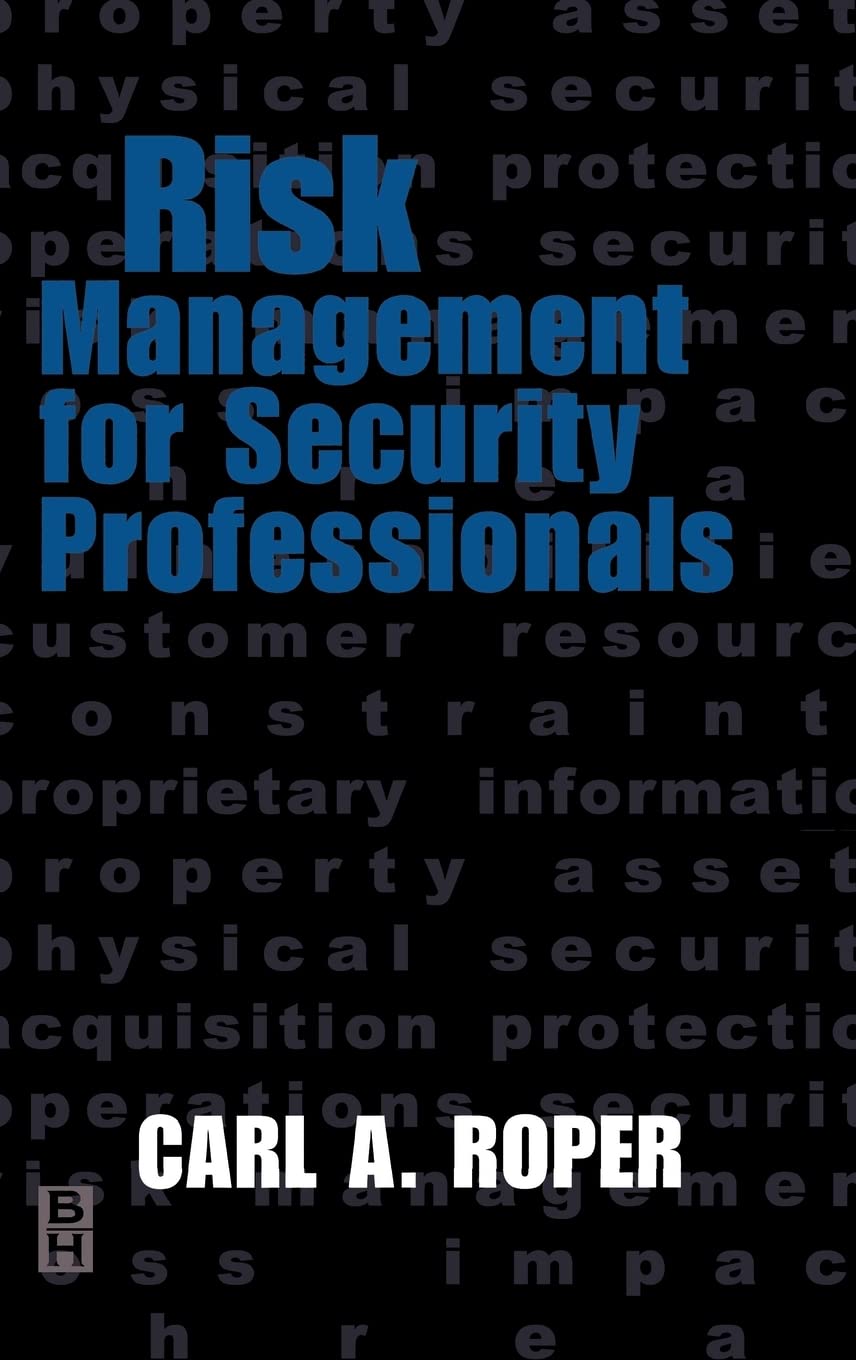Risk Management for Security Professionals Roper Hardback Butterworth-Heinemann