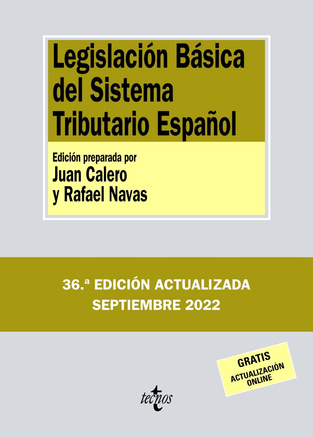 Legislación Básica del Sistema Tributario Español (Derecho - Biblioteca de Textos Legales)