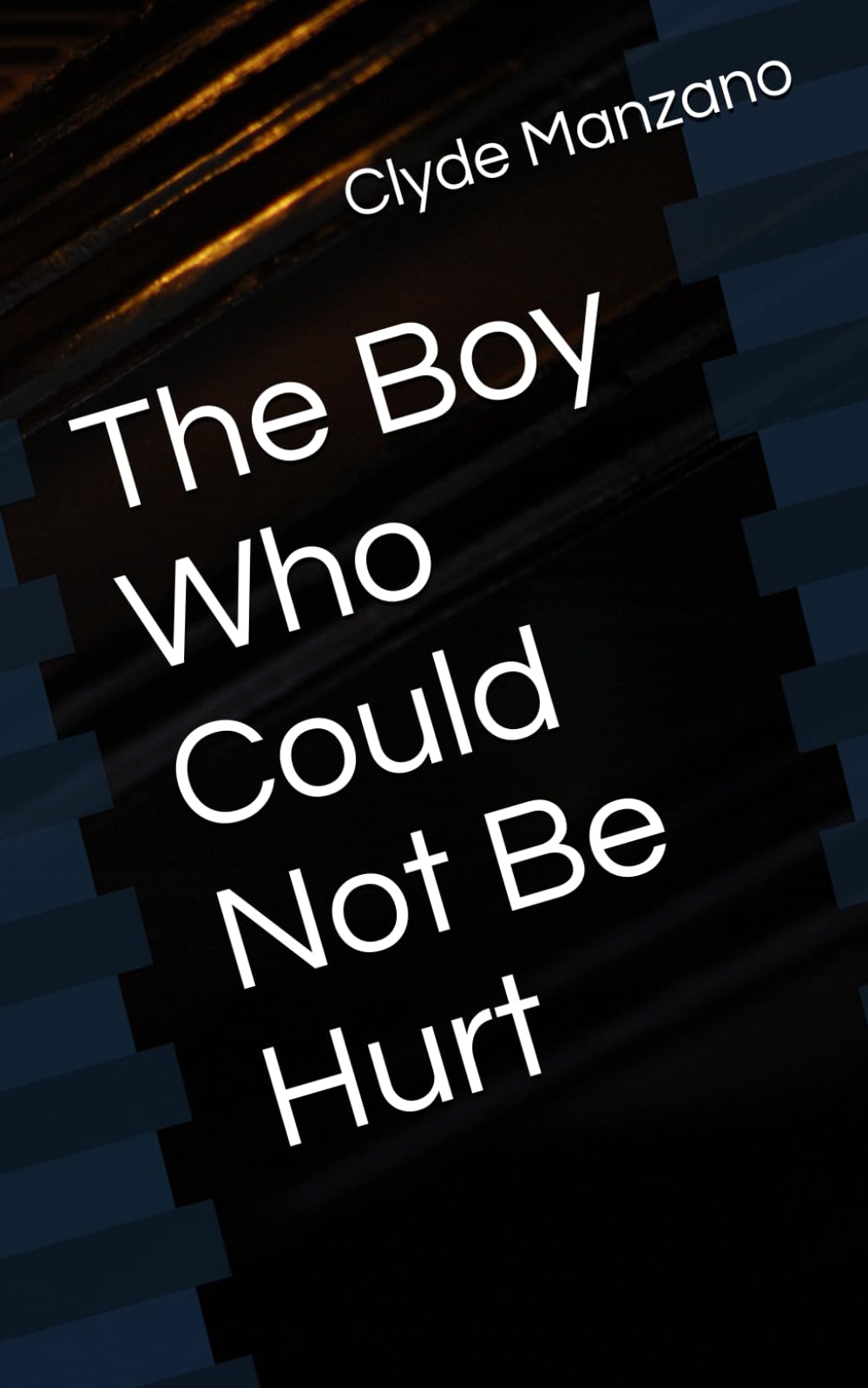 The Boy Who Could Not Be Hurt