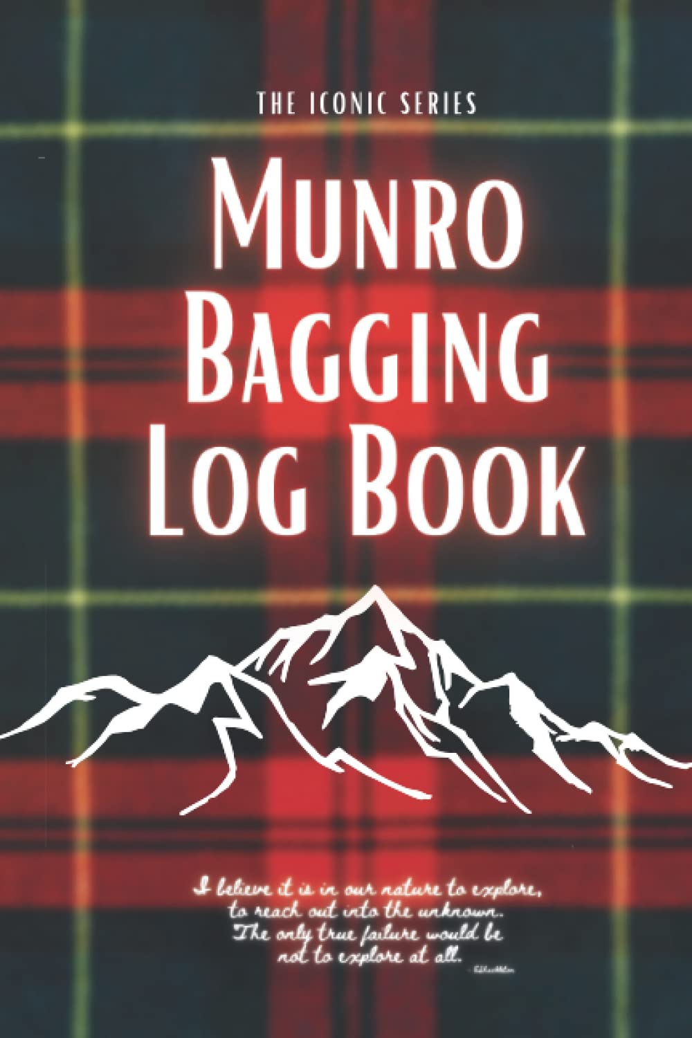 Munro Bagging Log Book: Hill Walking Bagging Journal for all 282 Munros. A Grea