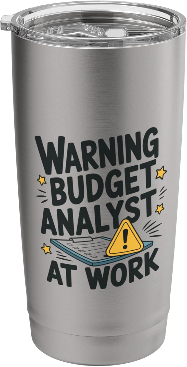 Warning Budget Analyst At Work, Finance Accounting Stainless Steel Insulated Tumbler