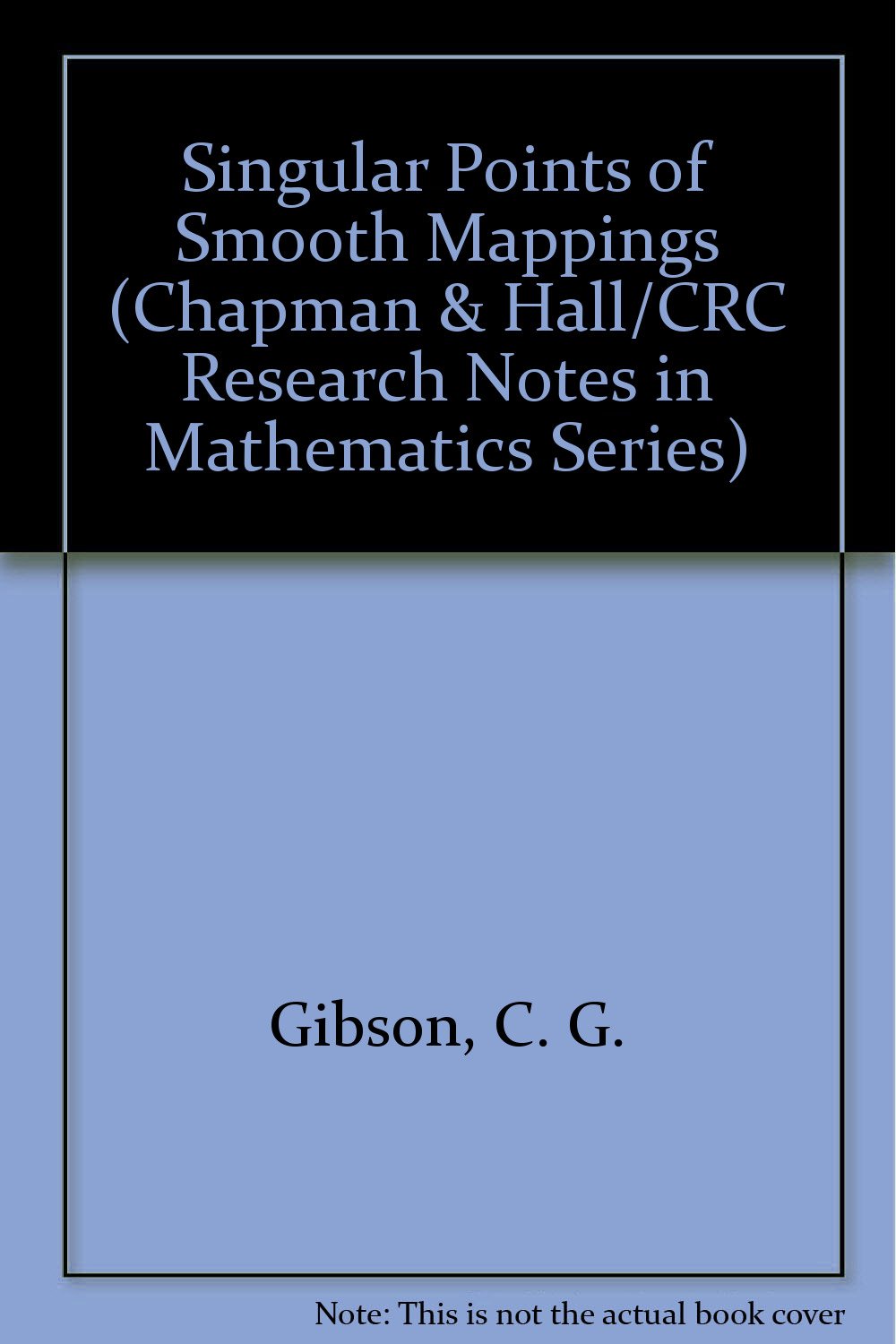 Buy Singular Points of Smooth Mappings (Chapman & Hall/CRC Research Notes in Mathematics Series) — BookShops.in