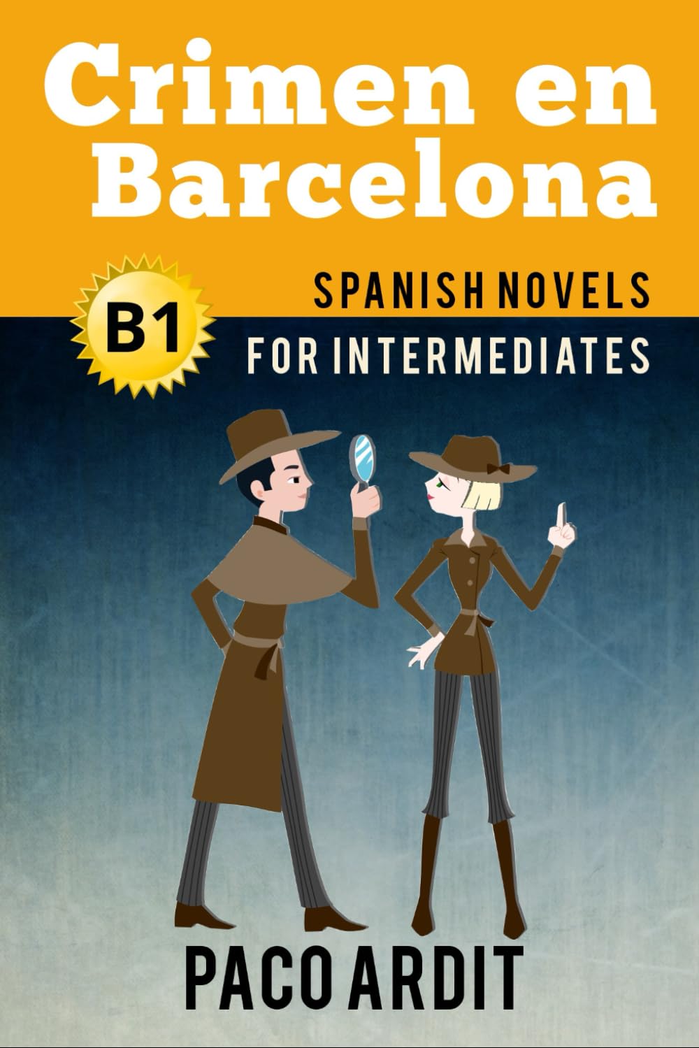 Spanish Novels: Crimen en Barcelona (Spanish Novels for Intermediates - B1)